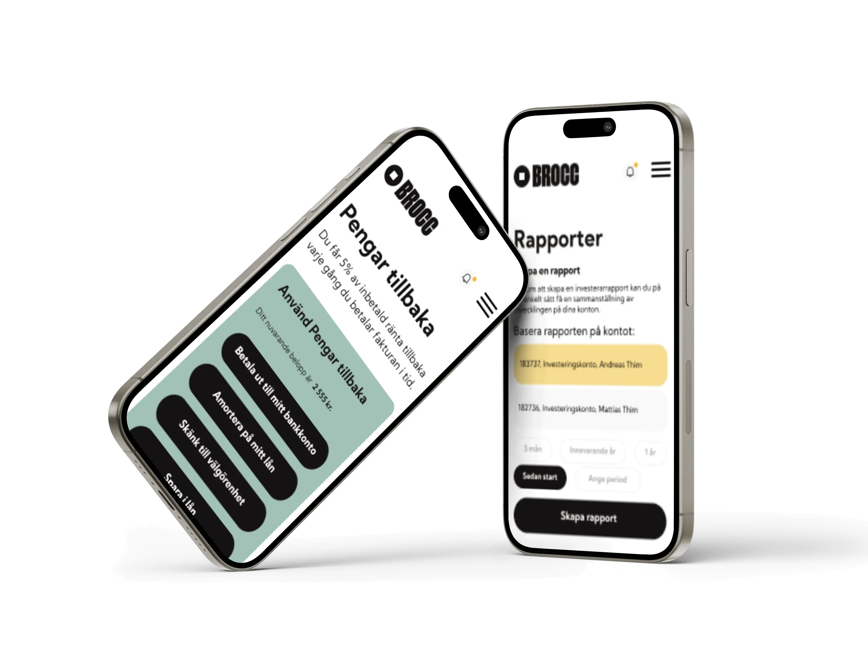 Mobiltelefoner som visar en användargränssnitt från en app med funktioner för att hantera återbetalning av pengar och skapa investeringsrapporter.